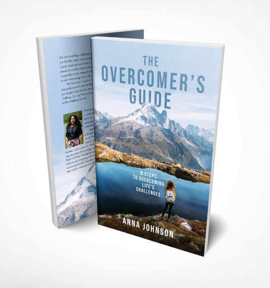 The Overcomer's Guide | 8 Steps To Overcoming Life's Challenges